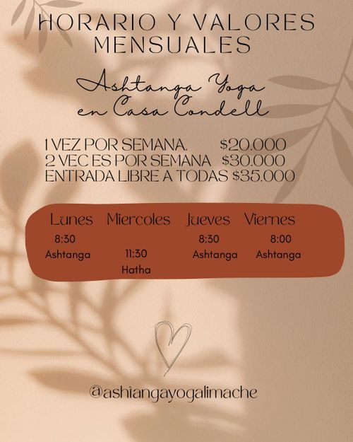 Ashtanga Yoga
Horarios: lunes desde las 8:30; jueves 08:30, viernes 08:00